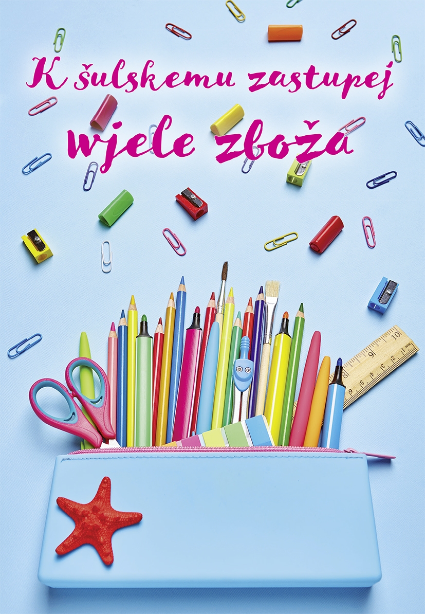 Zbožopřejna karta •  Šulski zastup •  pisaki