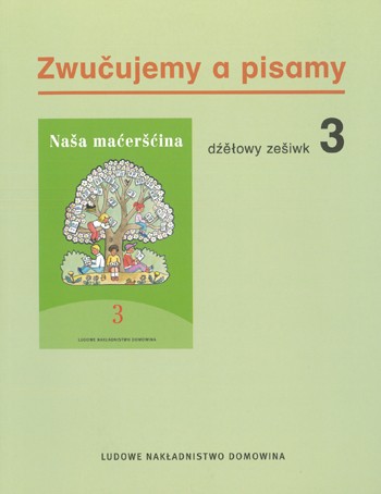 Zwučujemy a pisamy 3