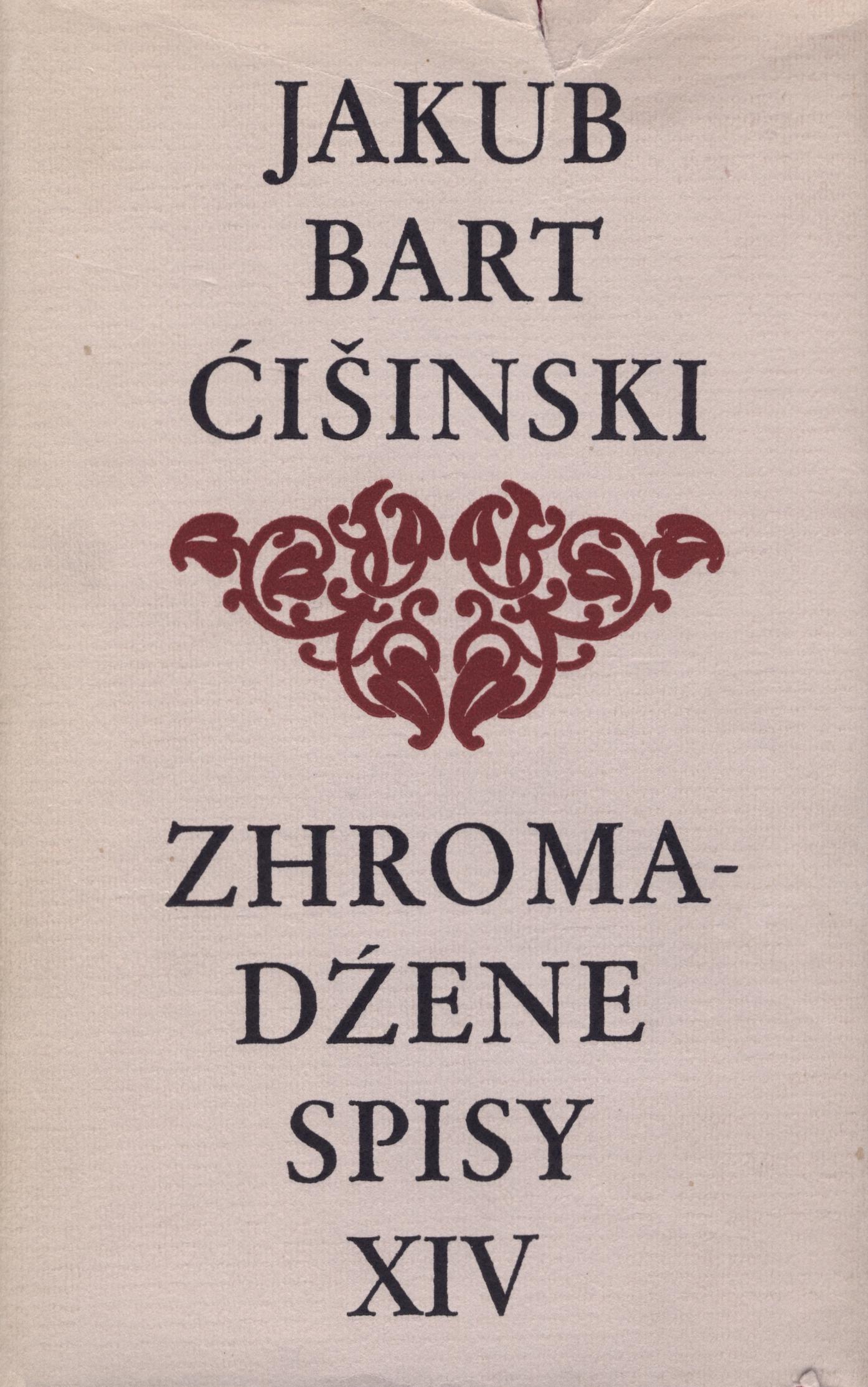 Bart-Ćišinski XIV - Zhromadźene spisy 