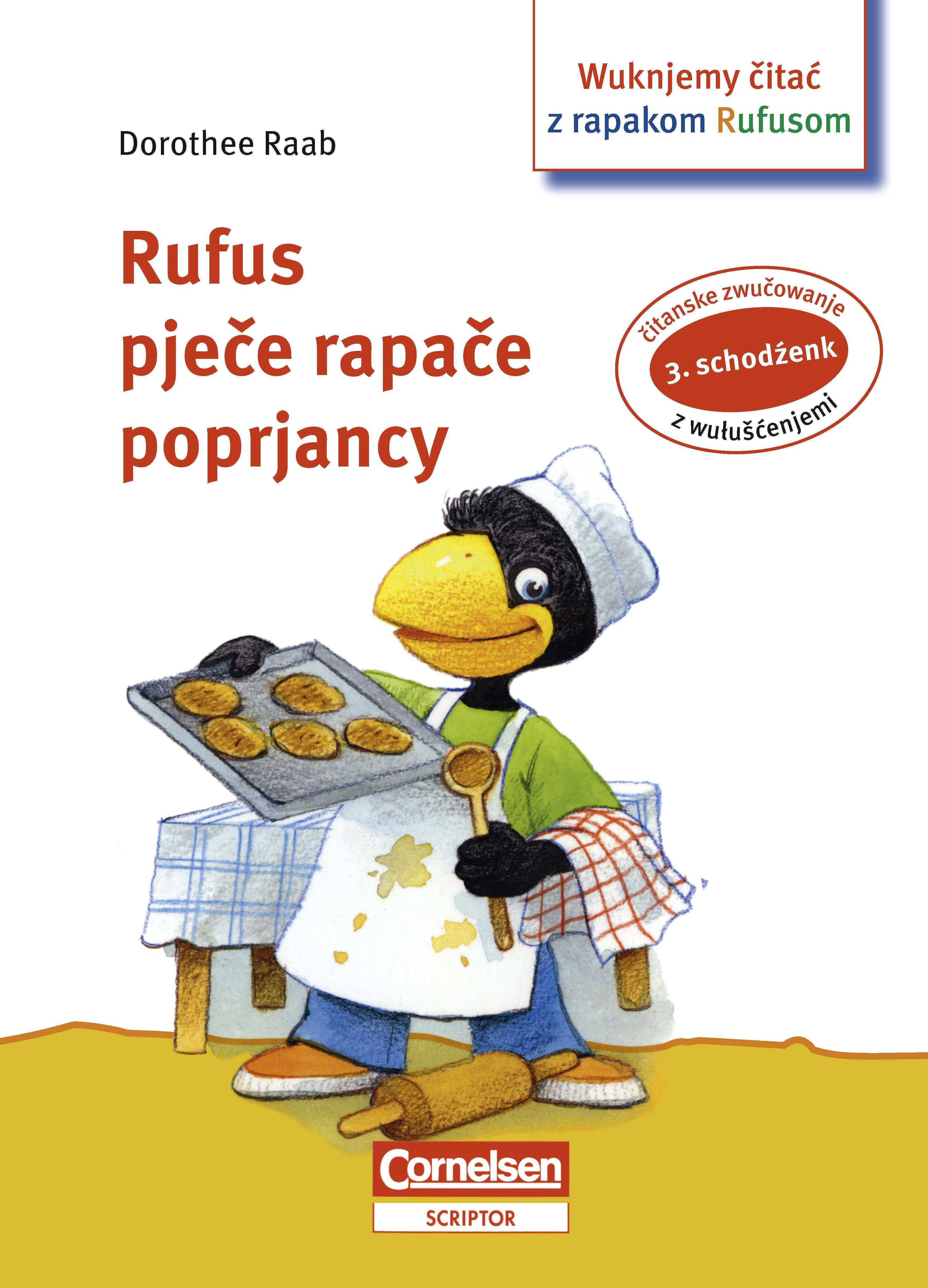Rapak Rufus pječe rapače poprjancy / 3. čitanski schodźenk