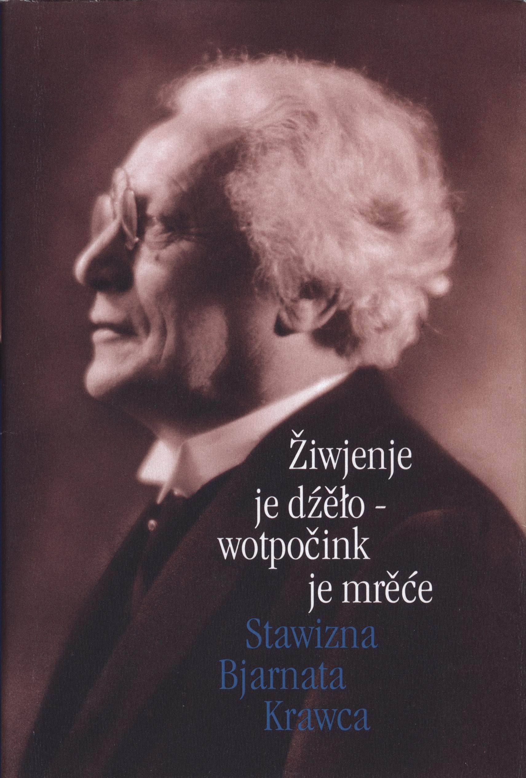 Žiwjenje je dźěło – wotpočink je mrěće