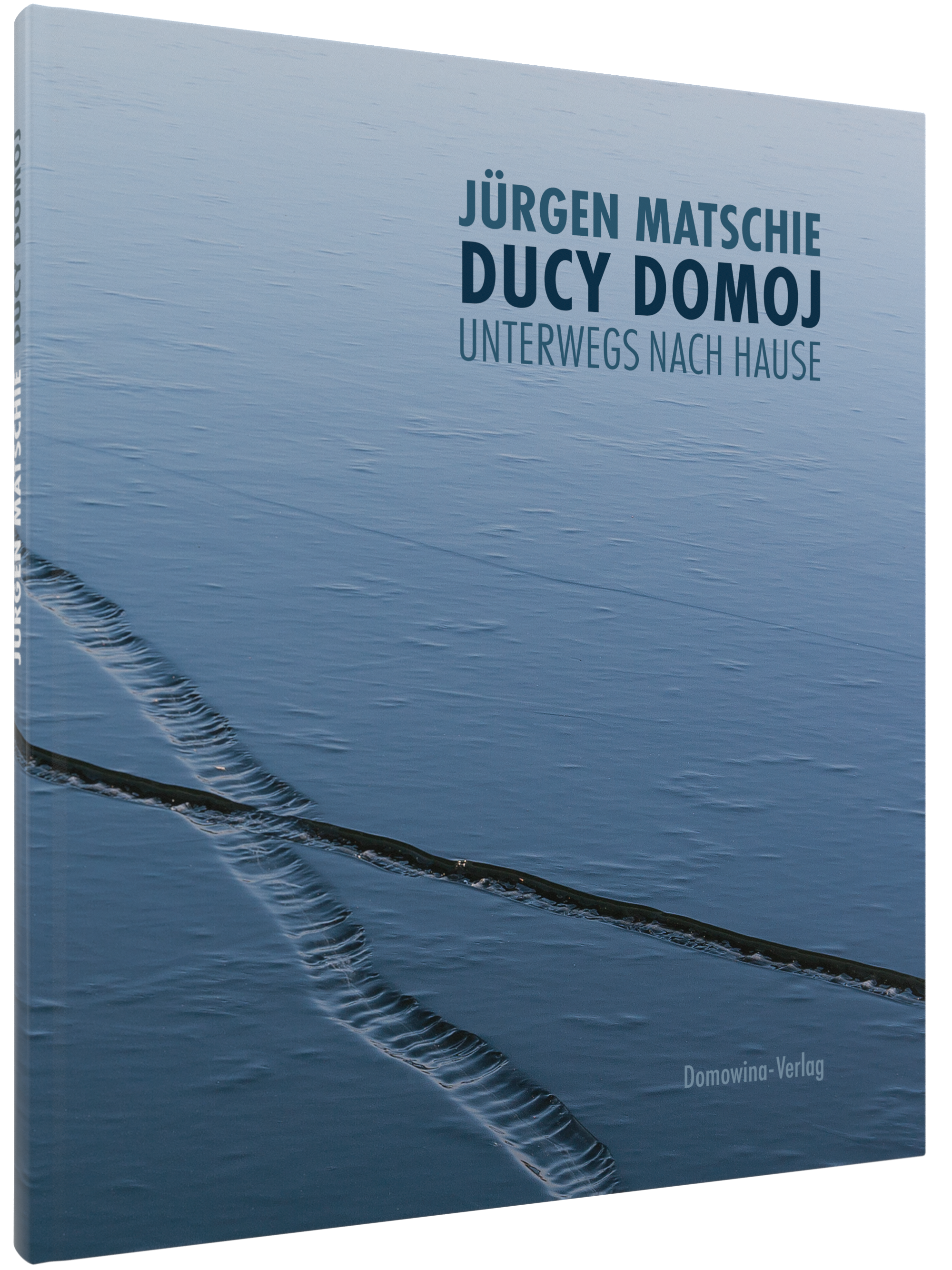 Ducy domoj • Unterwegs nach Hause 