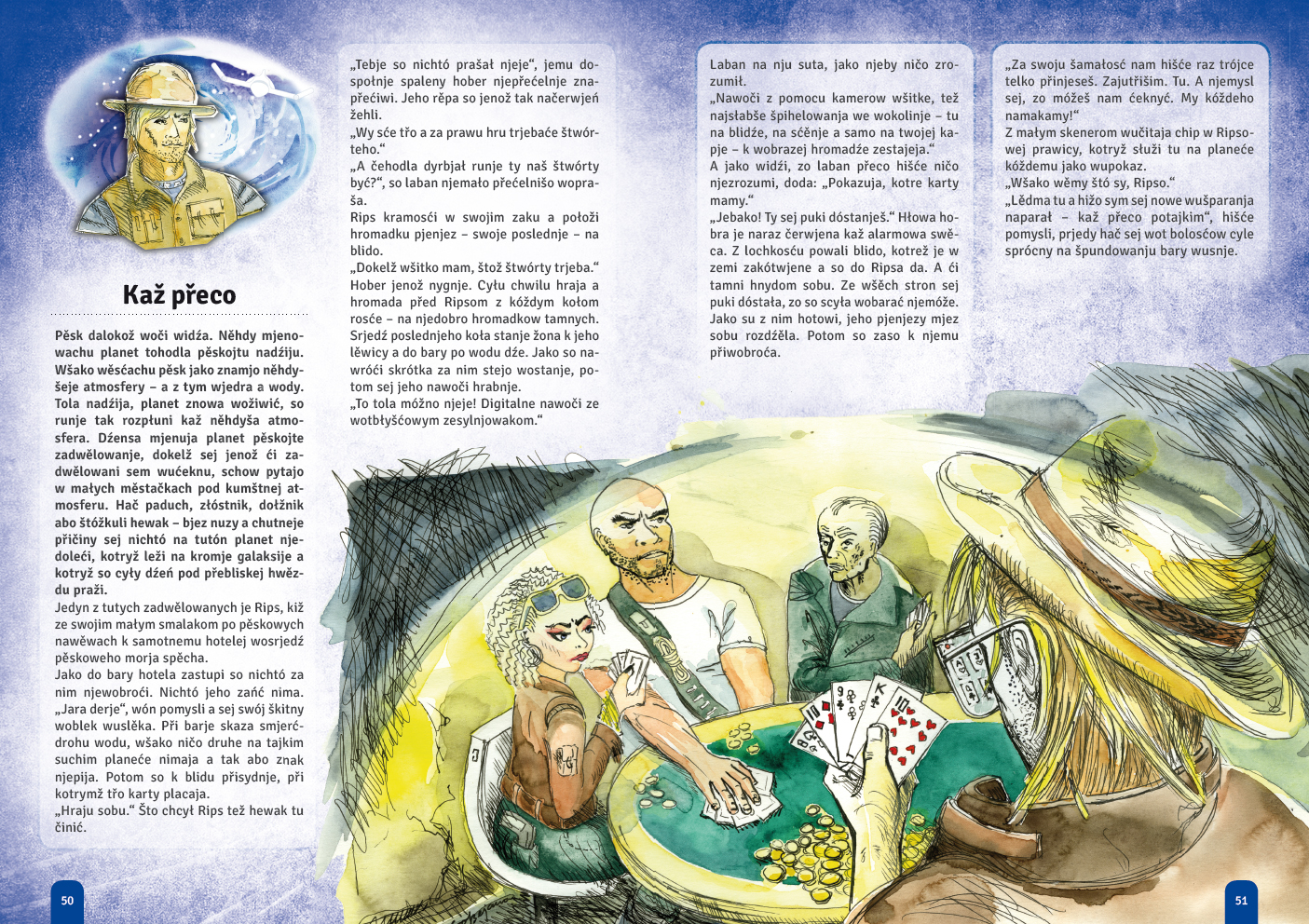 Po strašnych pućach • Schowana hwězda • Płomjo-edicija