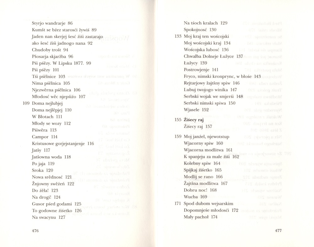 Spise, Cełkowny wudawk 1