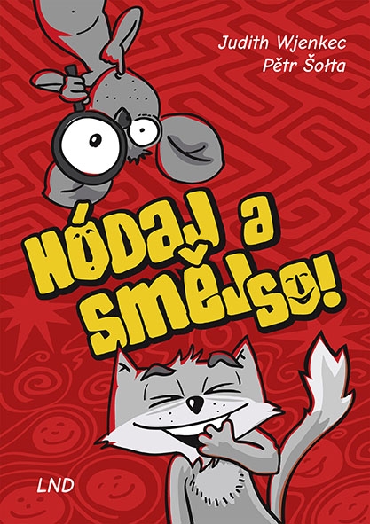 Hódaj a směj so!