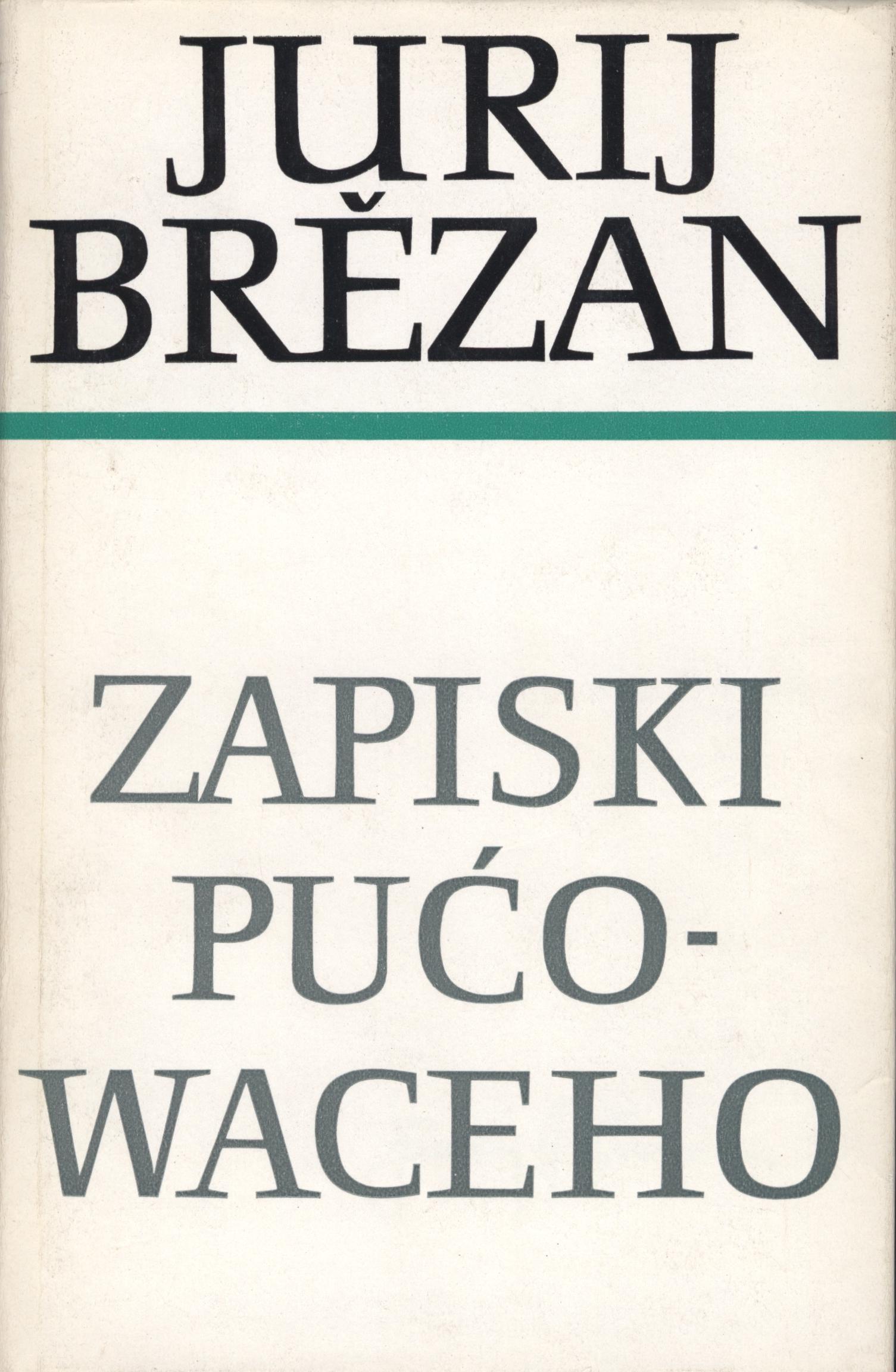 Brězan 3, Zapiski pućowaceho - Zhromadźene spisy 