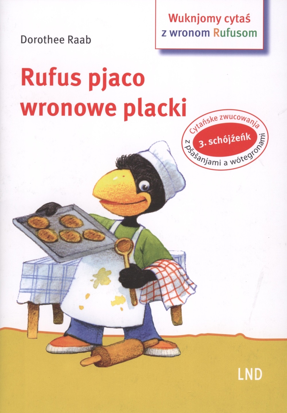 Rufus pjaco wronowe placki  / 3. cytański schójźeńk