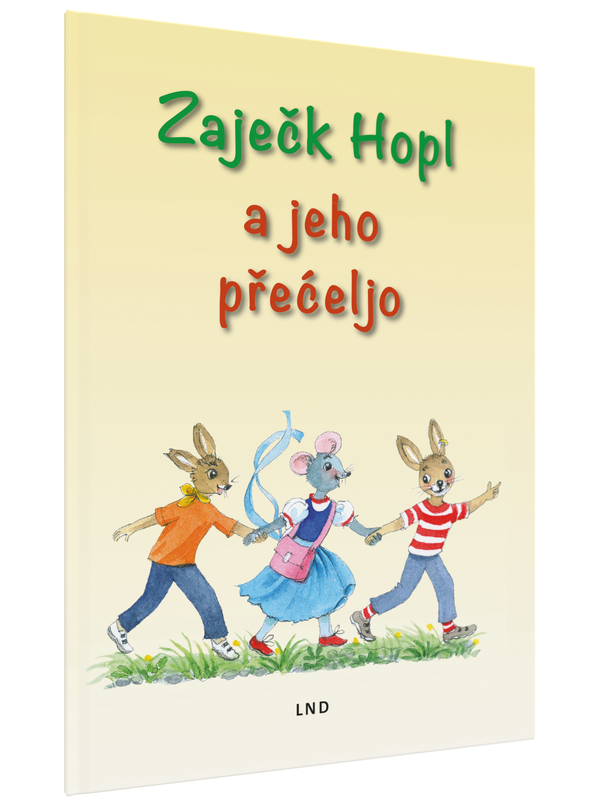 Zaječk Hopl a jeho přećeljo
