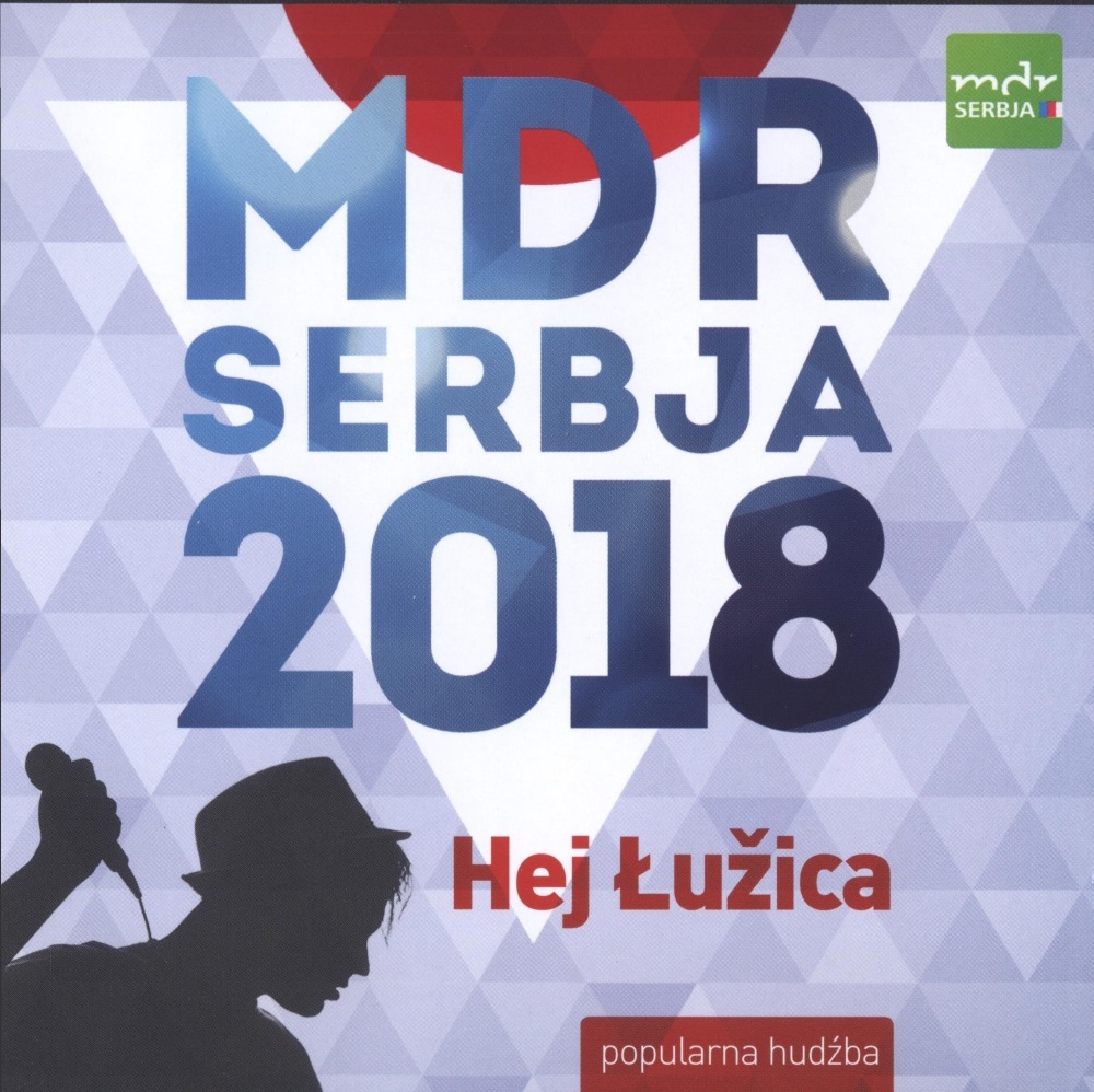 MDR SERBJA 2018 – Hej Łužica