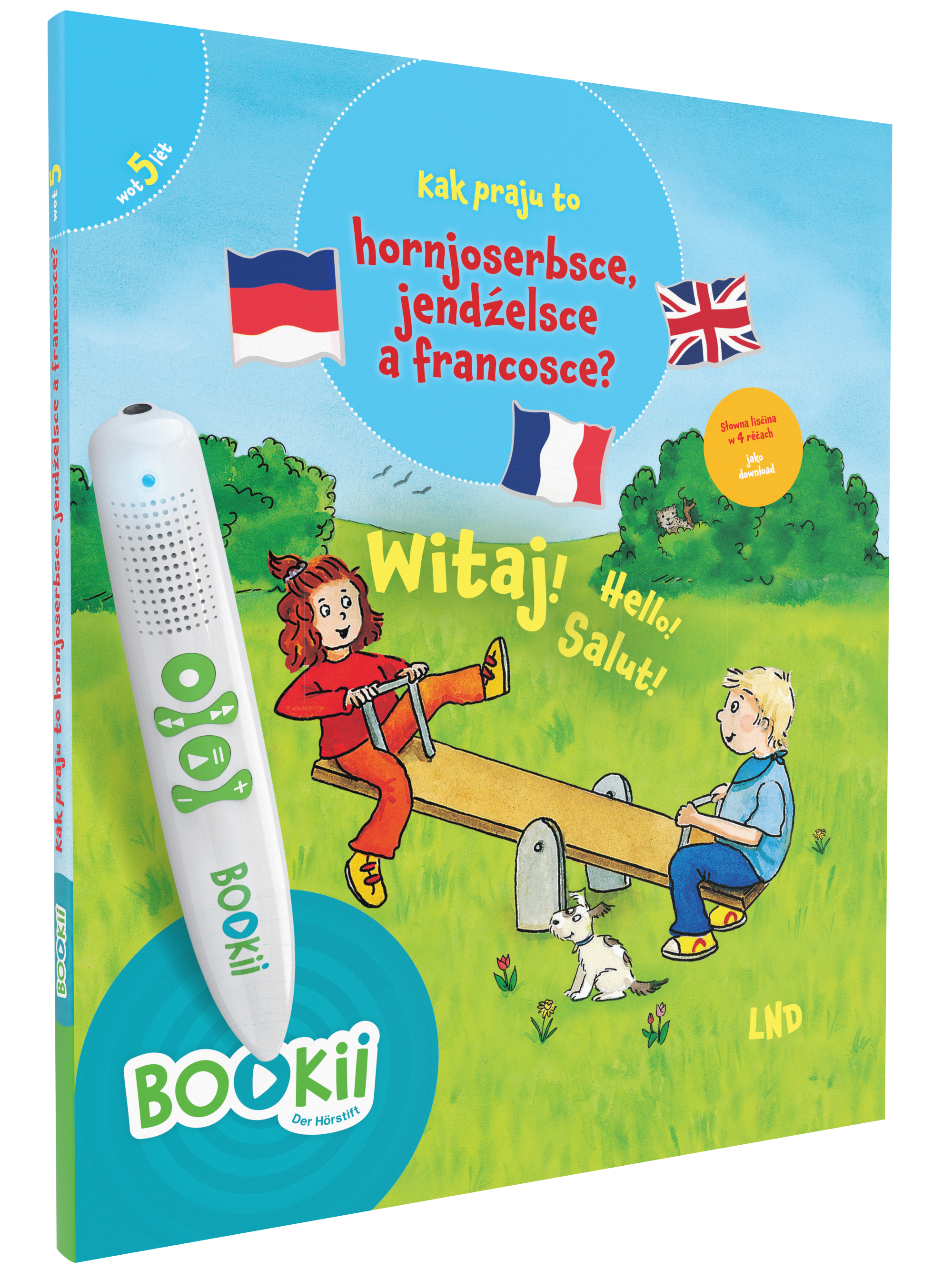 Ein Mädchen und ein Junge spielen auf einer Wiese mit einer Wippe. Vor der Wippe sitzt ein Hund. Links im Bild ist ein Booki-Stift. Über den Kinder sind die sorbische, die französische und die großbritanische Flagge abgebildet