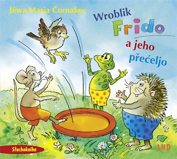 Wroblik Frido a jeho přećeljo