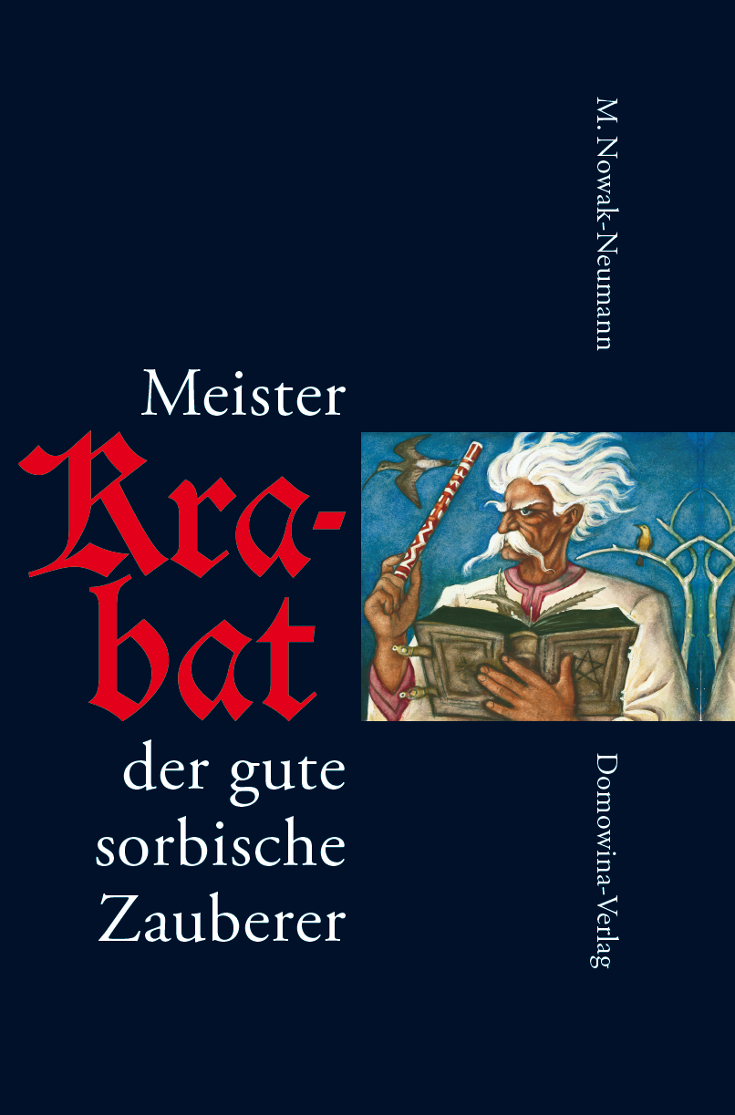 Meister Krabat der gute sorbische Zauberer