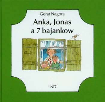 Anka, Jonas a 7 bajankow