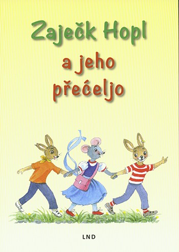 Zaječk Hopl a jeho přećeljo