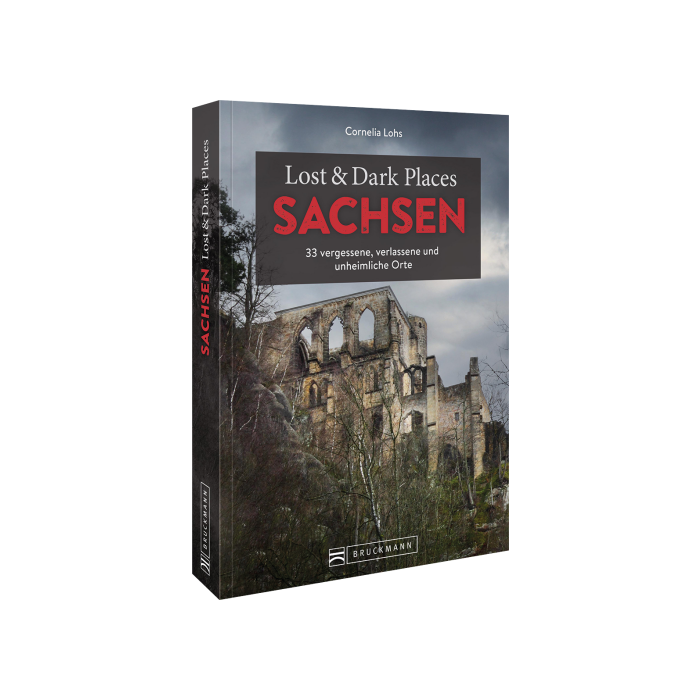 Lost & Dark Places Sachsen
