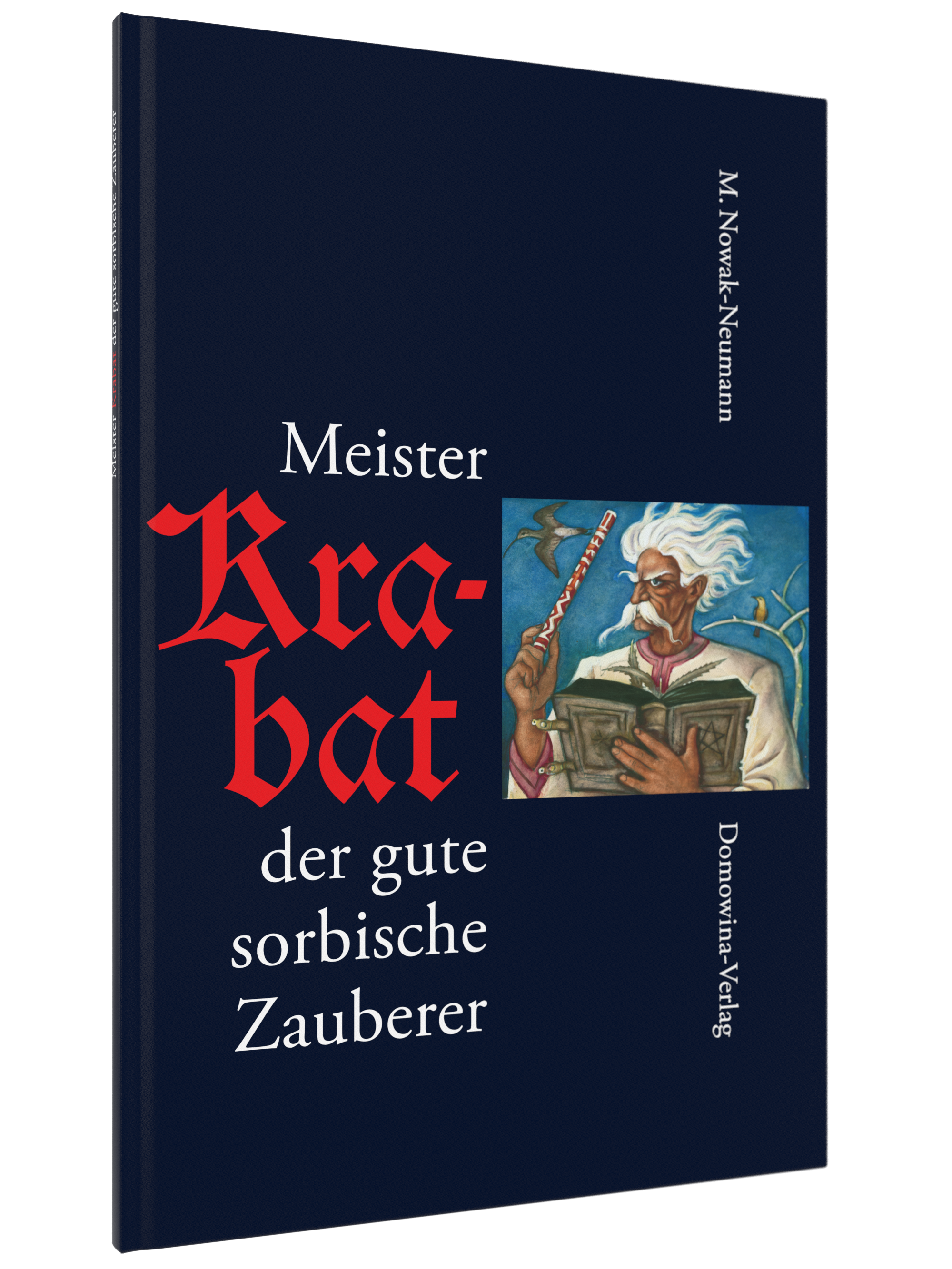 Meister Krabat der gute sorbische Zauberer