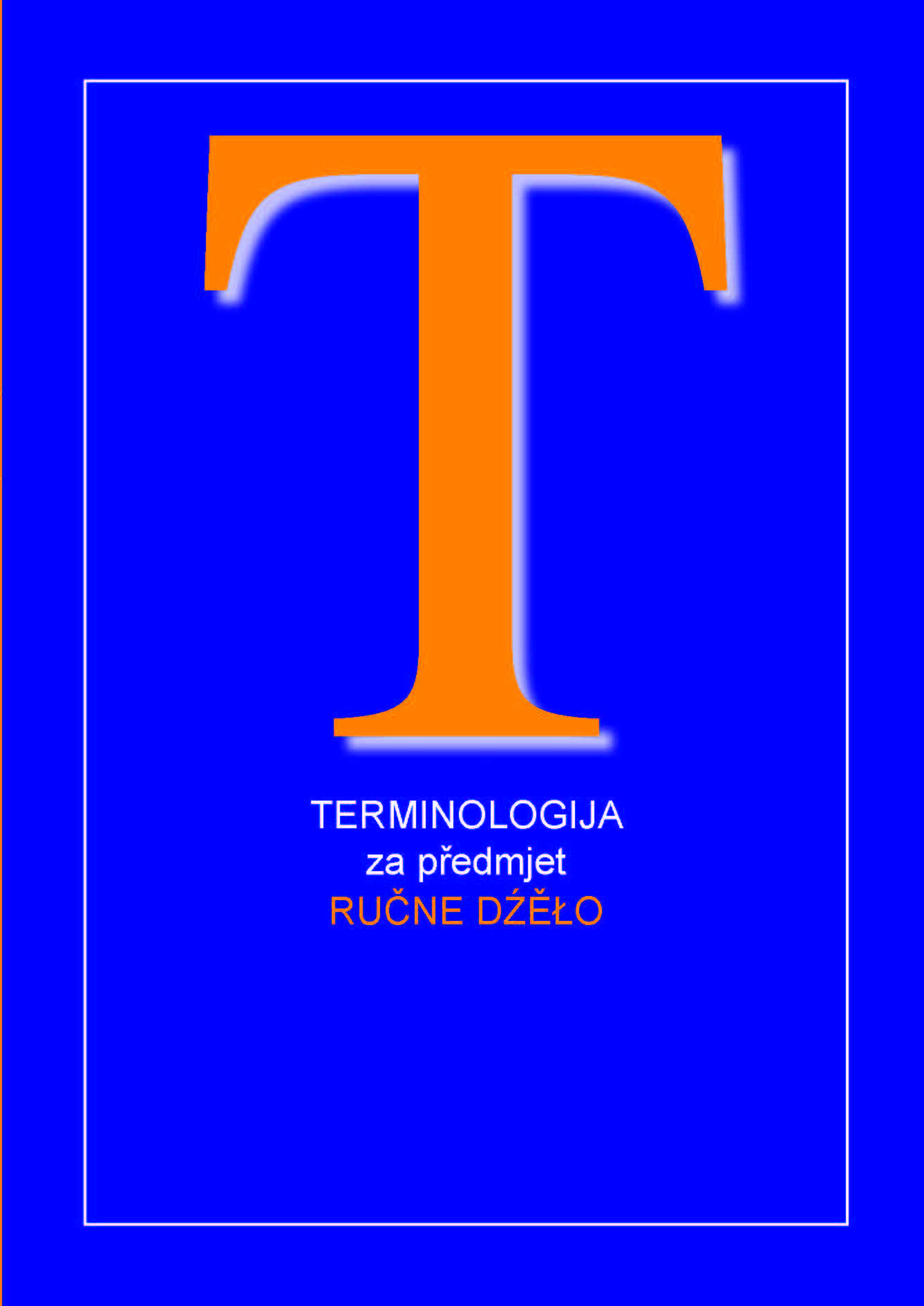 Terminologija za předmjet ručne dźěło