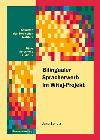 Bilingualer Spracherwerb im Witaj-Projekt