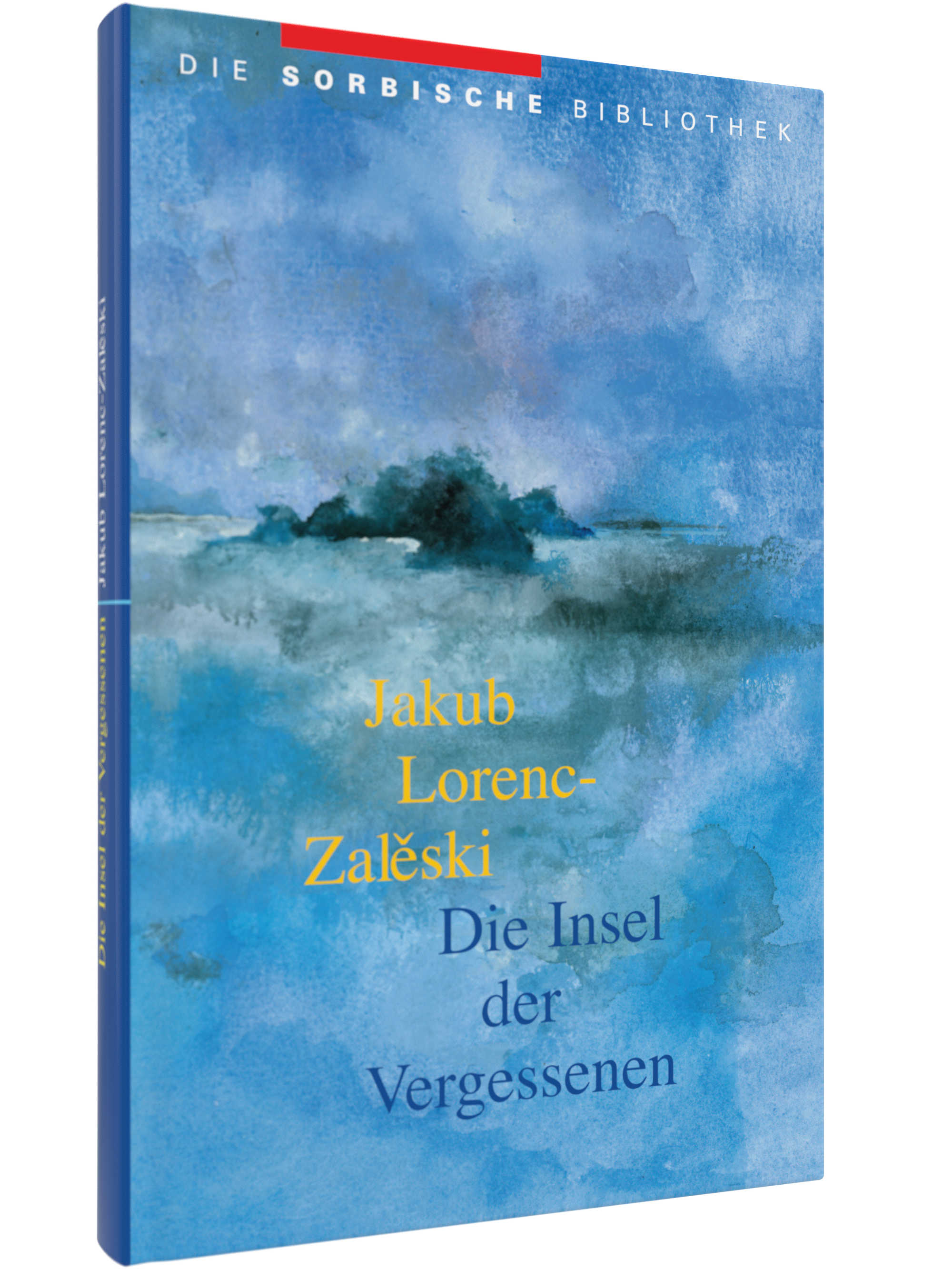 Cover von Die Insel der Vergessenen von Jakob Lornec-Zalěski. Zusehen ist eine Abstrakte Darstellung einer Insel in verschiedenen Blautönen.