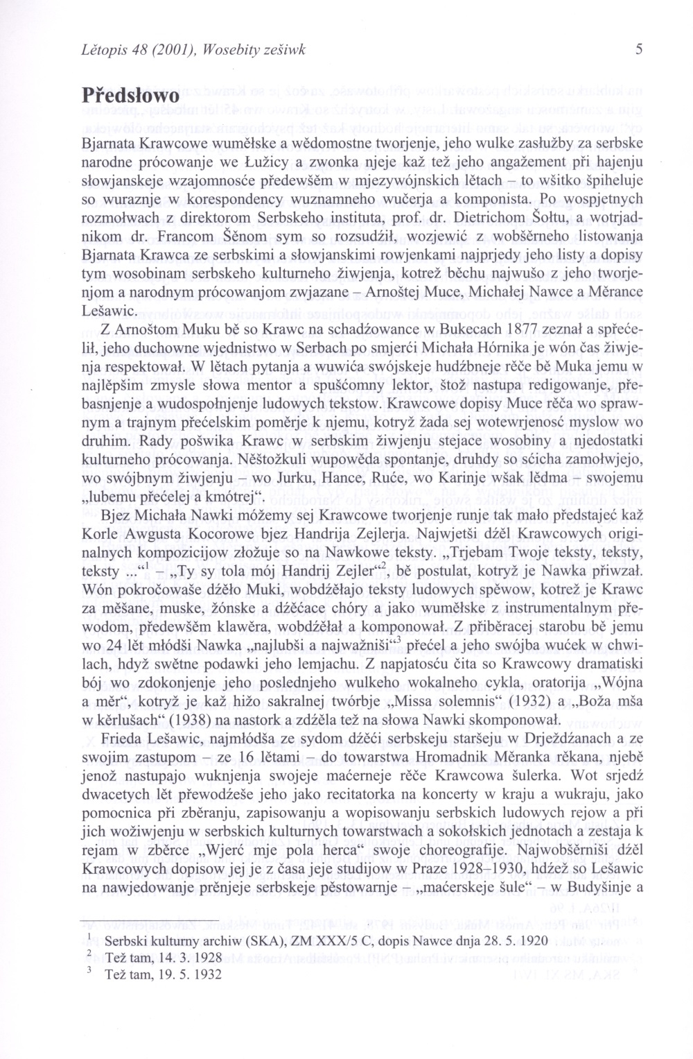Listowanje Bjarnata Krawca z Arnoštom Muku, Měranku Lešawic a Michałom Nawku