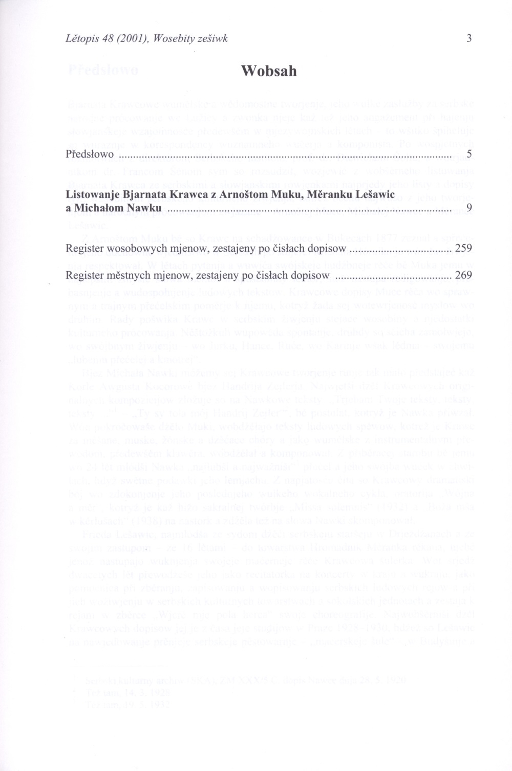 Listowanje Bjarnata Krawca z Arnoštom Muku, Měranku Lešawic a Michałom Nawku