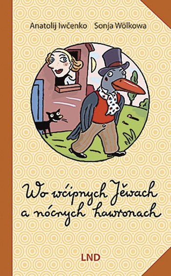 Wo wćipnych Jěwach a nócnych hawronach