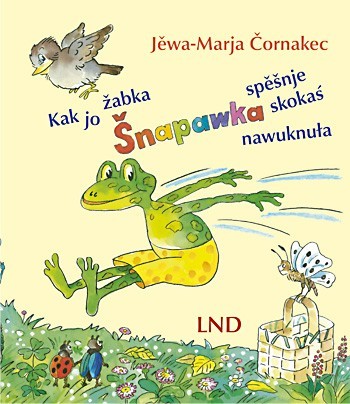 Kak jo žabka Šnapawka spěšnje skokaś nawuknuła